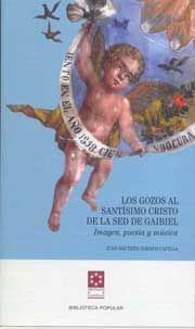 LOS GOZOS AL SANTÍSIMO CRISTO DE LA SED DE GAIBIEL