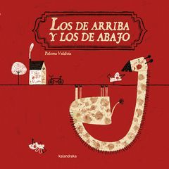 DE ARRIBA Y LOS DE ABAJO, LOS.KALANDRAKA-INF-CARTONE