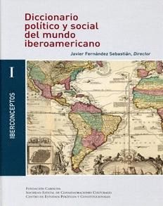 DICCIONARIO POLITICO Y SOCIAL DEL MUNDO IBEROAMERICANO