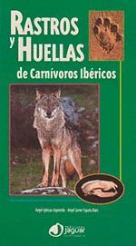 RASTROS Y HUELLAS DE CARNIVOROS IBERICOS