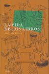 VIDA DE LOS LIBROS, LA