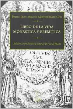 LIBRO DE LA VIDA MONASTICA Y EREMITICA