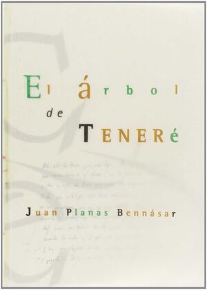 ARBOL DE TENERE, EL