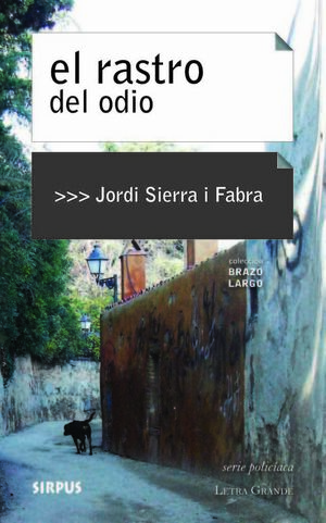 RASTRO DEL ODIO,EL. SIRPUS-LETRA GRANDE-POLICIACA