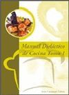 MANUAL DIDACTICO DE COCINA.2 VOLS- IC ED.INNOVACION Y CUALIFICACION