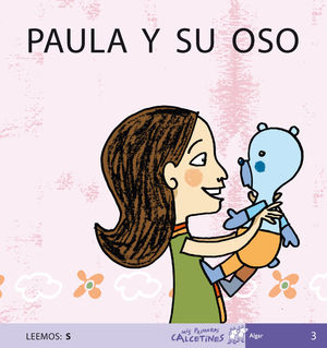 PAULA Y SU OSO.MAYUSC.MIS PRIMEROS CALCETINES 3