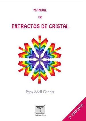 MANUAL DE EXTRACTOS DE DE CRISTAL - 2ª EDICIÓN