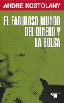 FABULOSO MUNDO DEL DINERO Y LA BOLSA, EL.GARGOLA