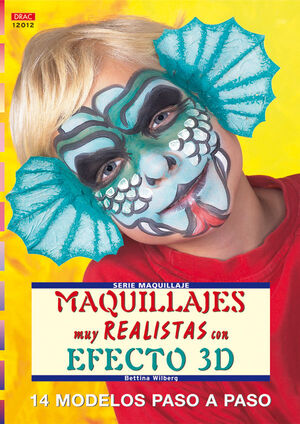 MAQUILLAJES MUY REALISTAS CON EFECTOS 3D.DRAC-SERIE MAQUILLAJE