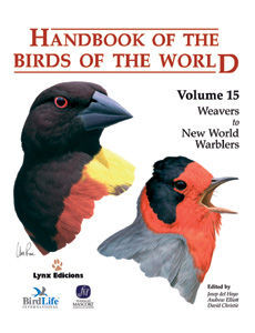HANDBOOK OF THE BIRDS OF THE WORLD VOL. 15 - WEAVERS TO NEW WORLD WARBLERS