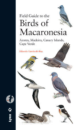 FIELD GUIDE TO THE BIRDS OF MACARONESIA