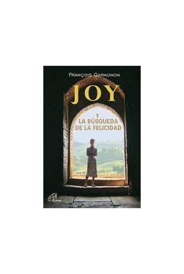 JOY Y LA BÚSQUEDA DE LA FELICIDAD