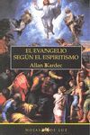 EVANGELIO SEGUN EL ESPIRITISMO,EL.HOJAS DE LUZ.SIRIO
