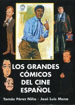 GRANDES CÓMICOS DEL CINE ESPAÑOL, LOS