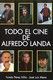 TODO EL CINE DE ALFREDO LANDA