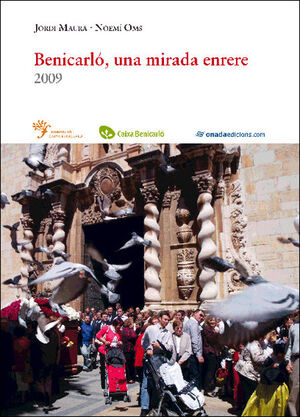 BENICARLÓ, UNA MIRADA ENRERE