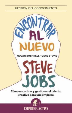 ENCONTRAR AL NUEVO STEVE JOBS. URANO-EMPRESA ACTIVA