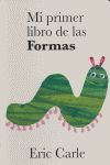 MI PRIMER LIBRO DE LAS FORMAS.KOKINOS-INF-CARTON
