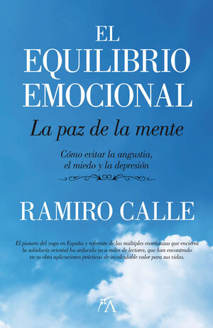 EQUILIBRIO EMOCIONAL: LA PAZ DE LA MENTE. ARCOPRESS-RUST