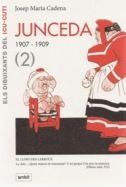 JUNCEDA, VOL.2. 1907-1909