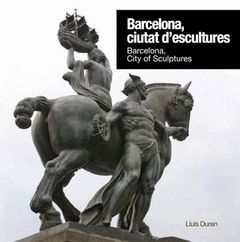 BARCELONA, CIUTAT D'ESCULTURES