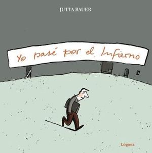 YO PASÉ POR EL INFIERNO