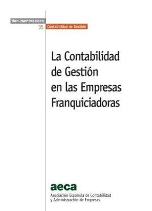 LA CONTABILIDAD DE GESTIÓN EN LAS EMPRESAS FRANQUICIADORAS