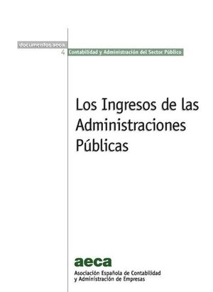LOS INGRESOS DE LAS ADMINISTRACIONES PÚBLICAS