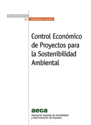 CONTROL ECONÓMICO DE PROYECTOS PARA LA SOSTENIBILIDAD AMBIENTAL