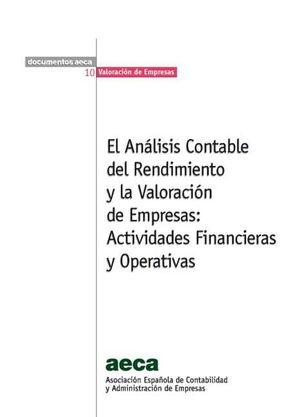 EL ANÁLISIS CONTABLE DEL RENDIMIENTO Y LA VALORACIÓN DE EMPRESAS