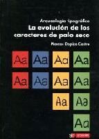 EVOLUCION DE LOS CARACTERES DE PALO SECO ARQUEOLOG
