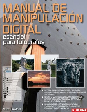 MANUAL DE MANIPULACION DIGITAL ESENCIAL FOTOGRAFOS.HBLUME-DURA