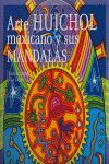 ARTE HUICHOL MEXICANO Y SUS MANDALAS.MTM