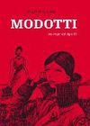 MODOTTI: UNA MUJER DEL SIGLO XX.SINSENTIDO-DURA.COMIC