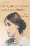 MUJERES QUE ESCRIBEN SON PELIGROSAS,LAS.MAEVA-G-DURA