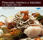 PESCADO MARISCO Y BACALAO.UN REGALO DEL MAR.LECTIO-DURA
