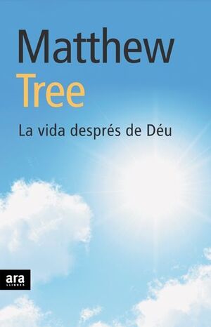 VIDA DESPRES DE DEU,LA.ARA LLIBRES-RUST