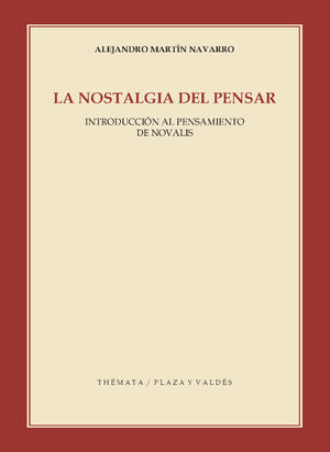 LA NOSTALGIA DEL PENSAR
