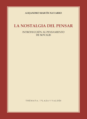 LA NOSTALGIA DEL PENSAR