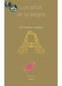 LOS AÑOS DE LA ALEGRIA