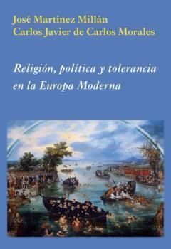 RELIGIÓN, POLÍTICA Y TOLERANCIA EN LA EUROPA MODERNA. POLIFEMO-RUST
