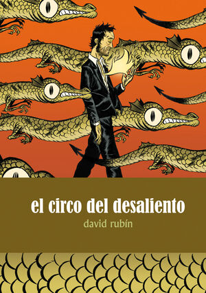 EL CIRCO DEL DESALIENTO (2ª EDICION)