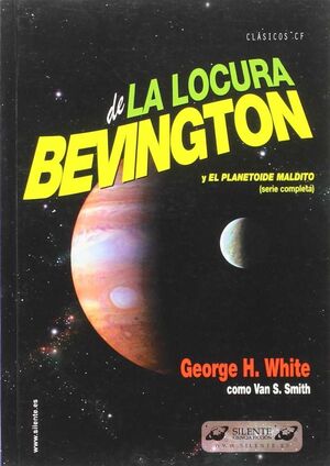 DE LA LOCURA DE BEVINGTON Y EL PLANETOIDE MALDITO