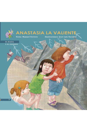 HADA Y DUENDE.ANASTASIA LA VALIENTE-7.EDIMATER-INF-DURA