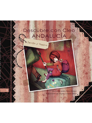 DESCUBRE CON CLEO ANDALUCÍA SEVILLA Y HUELVA