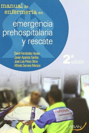 (2º) MANUAL DE ENFERMERIA EN EMERGENCIA PREHOSPITALARIA Y RESCATE