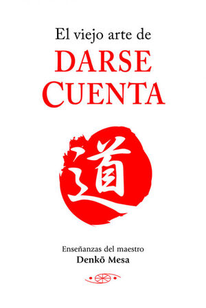 VIEJO ARTE DE DARSE CUENTA