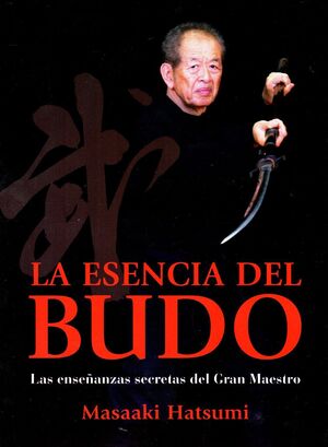 ESENCIA DEL BUDO,LA