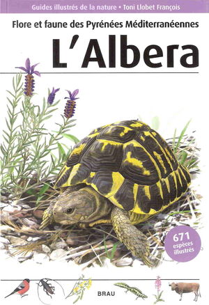 FLORE ET FAUNE DES PYRÉNÉES MÉDITERRANÉENNES L'ALBERA