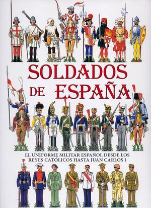 SOLDADOS DE ESPAÑA